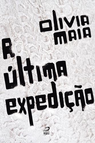 a última expedição
